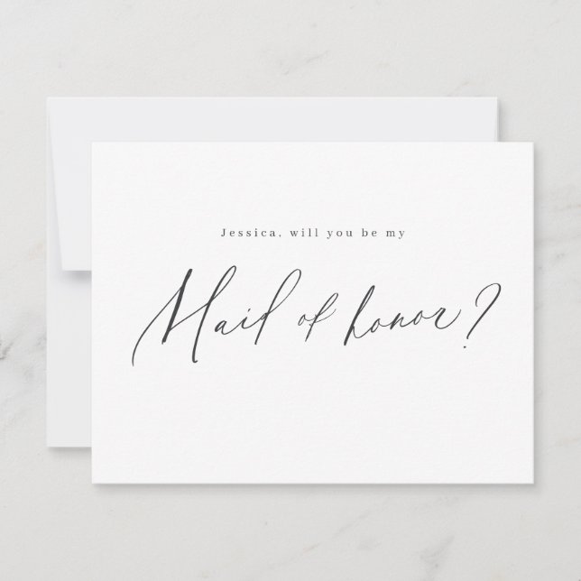Modern minimal will you be my maid of honor script invitation (Front)