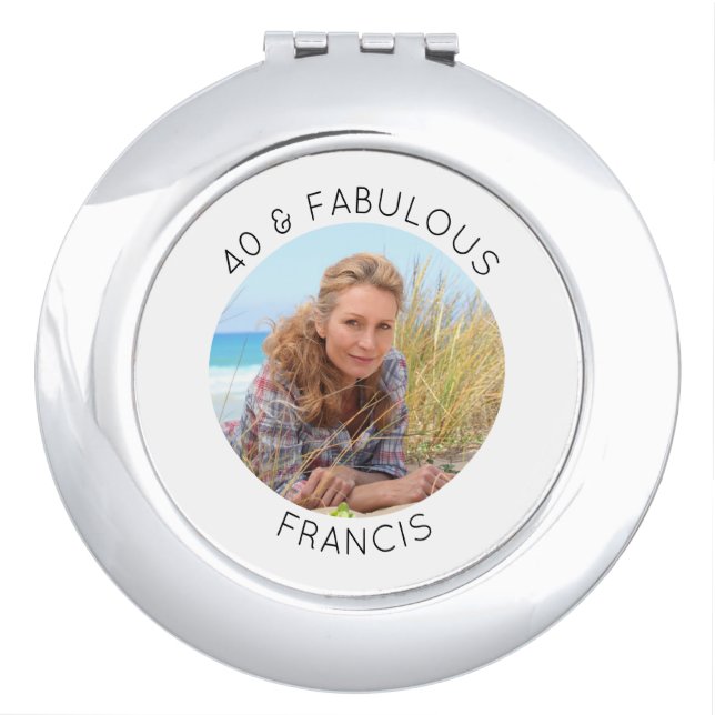 Modern Minimalist 40 & Fabulous Photo Compact Mirror (Front)