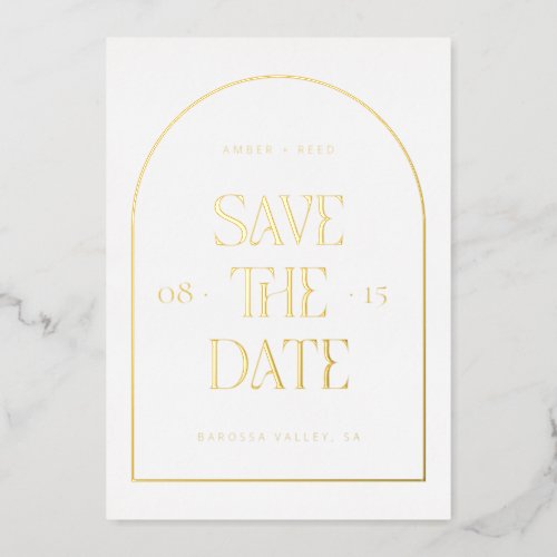 Modern Minimalist Arch Save the Date Real Gold Foil Invitation