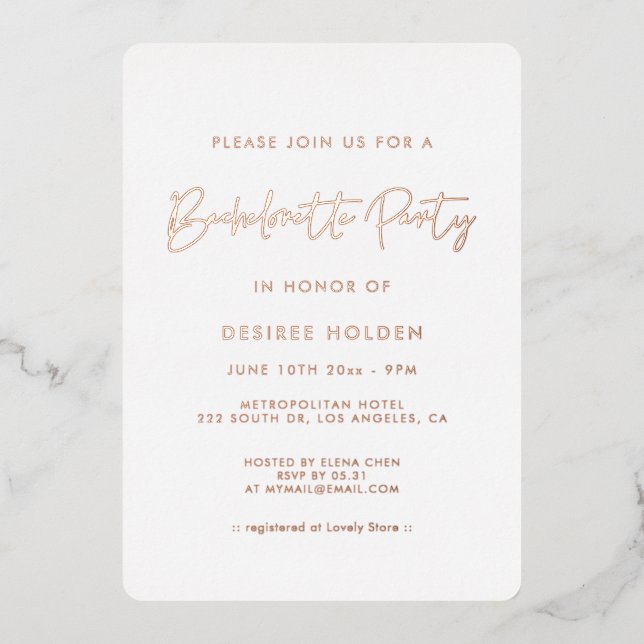 Modern minimalist Bachelorette Party Foil Invitation (Front)