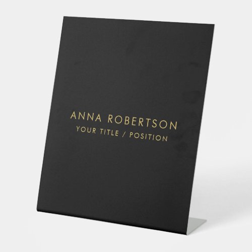 Modern Minimalist Black Gold Professional Trendy Pedestal Sign