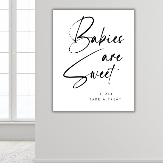 Modern Minimalist Black Script Babies Are Sweet  Poster (Creator Uploaded)