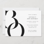 Modern Minimalist Black White 30th Birthday Party Invitation<br><div class="desc">Modern minimalist style 30th birthday party invitation in black and white, editable template for your custom event details. This milestone birthday party invitation is the perfect pick if you are looking for a mens 30th birthday invitation, elegant adult birthday party invitation, invitation for a 30 year anniversary, modern but elegant...</div>