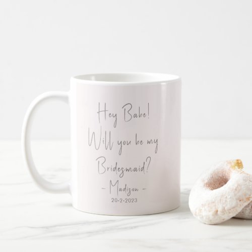 Modern Minimalist Bridesmaid Proposal Script Blush Coffee Mug
