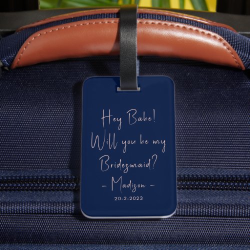 Modern Minimalist Bridesmaid Proposal Script Navy Luggage Tag