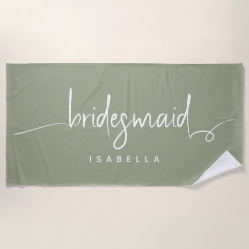 Modern Minimalist Bridesmaid Script Sage Green Beach Towel