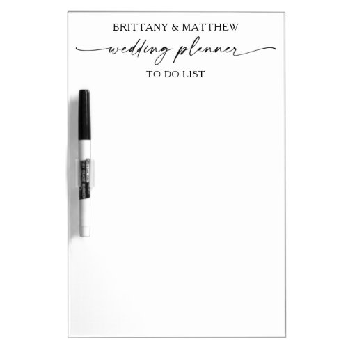 Modern Minimalist Calligraphy Ink Wedding Planner Dry Erase Board