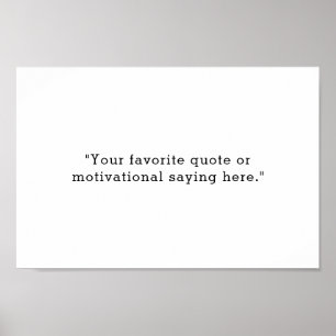 Modern Minimalist Custom Quote Poster