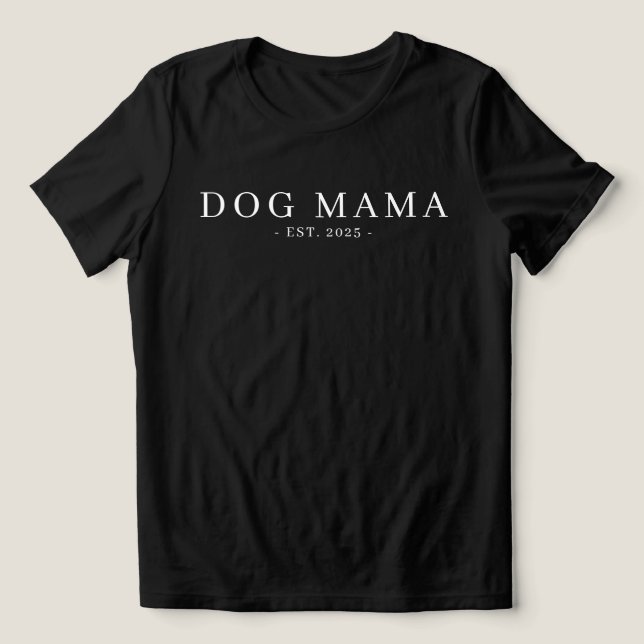 Modern Minimalist Dog Mama Established Date Tri-Blend Shirt (Design Front)
