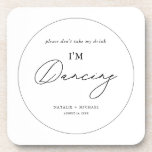 Modern Minimalist Don't Take My Drink I'm Dancing Beverage Coaster<br><div class="desc">Introducing our Modern Minimalist Don't Take My Drink I'm Dancing Beverage Coaster! Perfect for any occasion where you want to make sure your drink stays in your hand and you can keep dancing the night away. These wedding favor coasters are elegant and personalized, making them a great addition to your...</div>