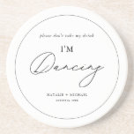 Modern Minimalist Don't Take My Drink I'm Dancing Coaster<br><div class="desc">Introducing our Modern Minimalist Don't Take My Drink I'm Dancing Sandstone Drink Coaster! Perfect for any occasion where you want to make sure your drink stays in your hand and you can keep dancing the night away. These wedding favor coasters are elegant and personalized, making them a great addition to...</div>