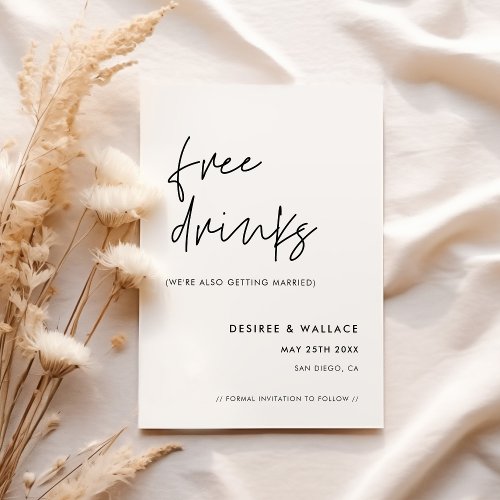 Modern Minimalist Free drinks Save The Date