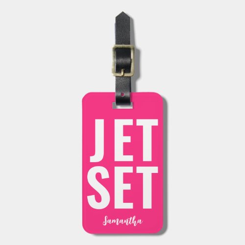Modern Minimalist Funny Jet Set Bold Neon Hot Pink Luggage Tag