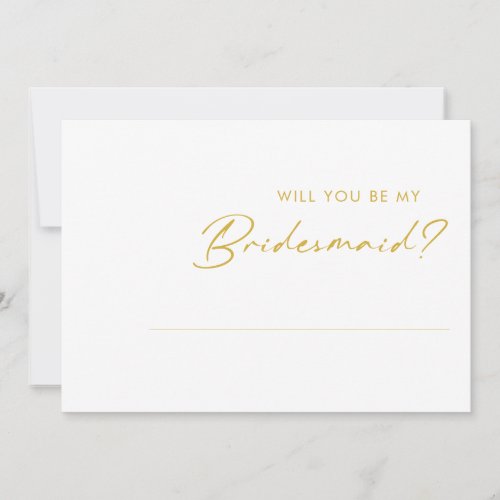 Modern Minimalist Gold Font Bridesmaid Proposal Invitation
