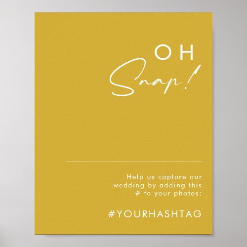 Modern Minimalist Gold Oh Snap Wedding Hashtag  Poster