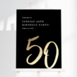 Modern Minimalist Gold Type 50th Birthday Welcome Foam Board<br><div class="desc">Modern Minimalist Gold Type 50th Birthday Welcome Sign features stylish faux gold foil number handwritten script 50 and your party details in classic serif font on black background color, simple and elegant, great surprise adult milestone birthday decor for men and women. The black background color can be changed to any...</div>