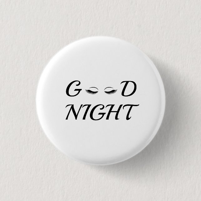Modern Minimalist Good Night Eyelashes Aesthetic Button (Front)