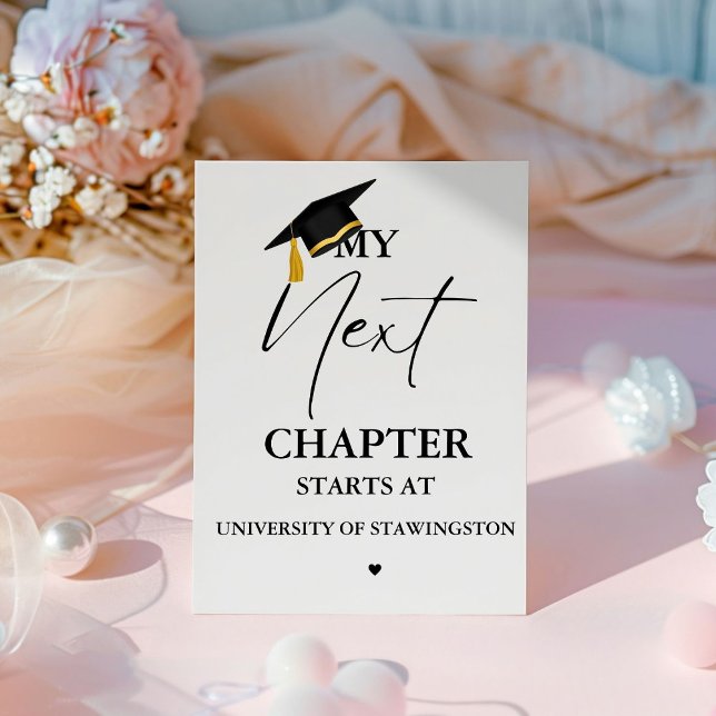 Modern Minimalist Graduation My next Chapter start Pedestal Sign (Creator Uploaded)