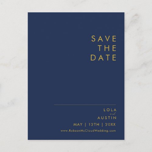 Modern Minimalist Navy Blue | Gold Save The Date Invitation Postcard
