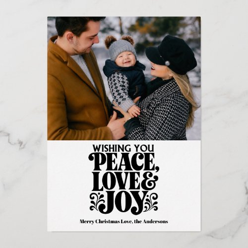 Modern Minimalist Peace Love Joy Photo Christmas Foil Holiday Card