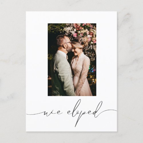 Modern Minimalist Photo Calligraphy Elopement Announcement Postcard