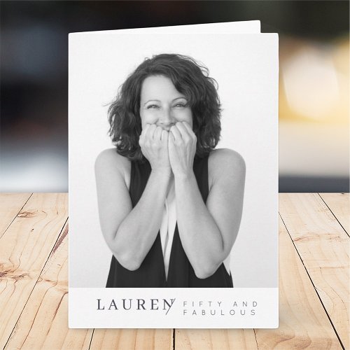 Modern Minimalist Photo Fifty & Fabulous Birthday