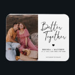 Modern Minimalist Photo Wedding Save The Date Magnet<br><div class="desc">Modern minimalist design features Better Together save the date announcement in a calligraphy script..  Easily customize with details and best photo of choice.</div>
