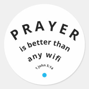 Modern Minimalist PRAYER BETTER THAN WIFI Custom Classic Round Sticker