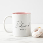Modern Minimalist  Script Bridesmaid Gift Two-Tone Coffee Mug<br><div class="desc">A moden and minimalist script calligraphy bridesmaid mug is perfect for bachelorette party gift.</div>