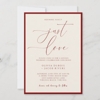 Modern Minimalist Script Nothing Fancy Just Love Invitation