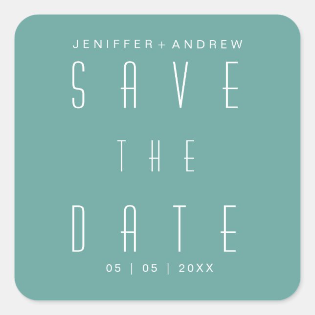 Modern Minimalist Script Turquoise Save The Date Square Sticker (Front)