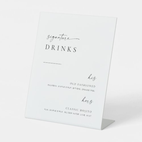 Modern Minimalist Script Wedding Signature Drinks Pedestal Sign