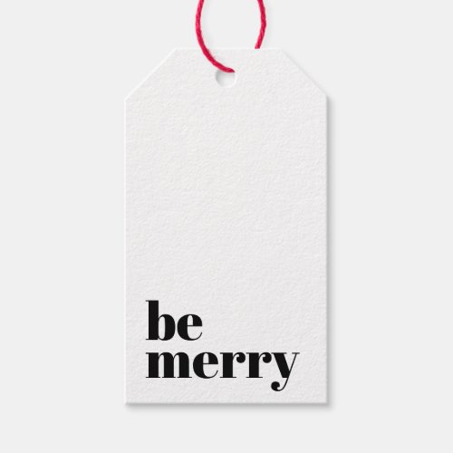 Modern Minimalist Simple Be Merry Typography Gift Tags