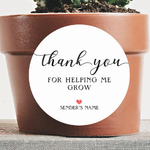 Modern, Minimalist Thank You For Helping Me Grow Classic Round Sticker