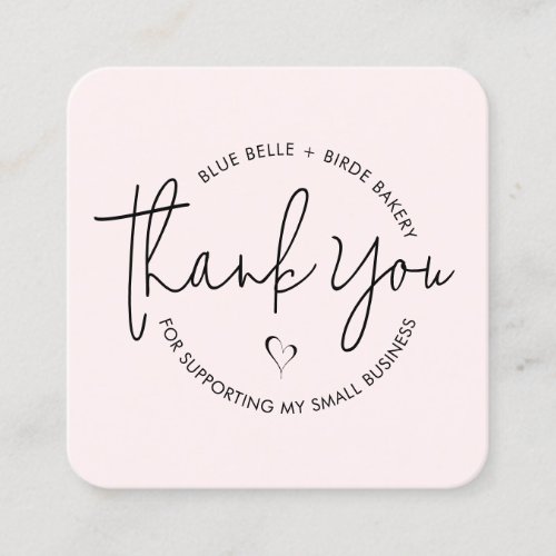 Modern Minimalist Thank You Small Business  Pink Square Business Card