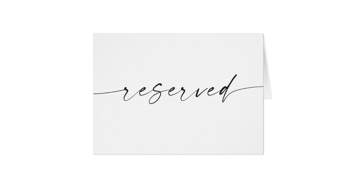 Reserved Script Writing Modern Minimalist Wedding | Script Reserved Sign Cards | Zazzle