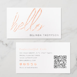 Modern Minimalist White Hello QR Code Rose Gold Foil Business Cards