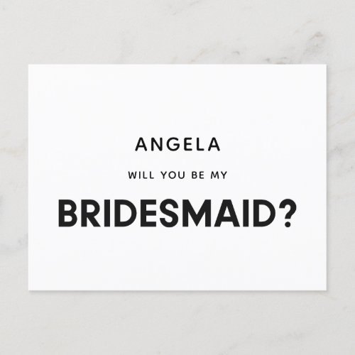 Modern minimalist will you be my bridesmaid postcard