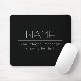 Modern Minimalistic Editable Text Black & White Mouse Pad