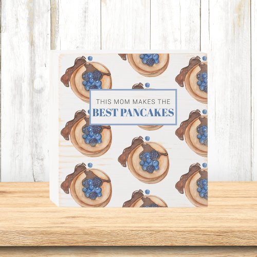 Modern Mom Makes Best Pancakes Gift Wooden Box Sign