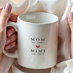 Modern Mom   Mimi Year Est. Coffee Mug