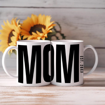 Modern Mom Oversized Typography Custom Text Coffee Mug by marisuvalencia at Zazzle