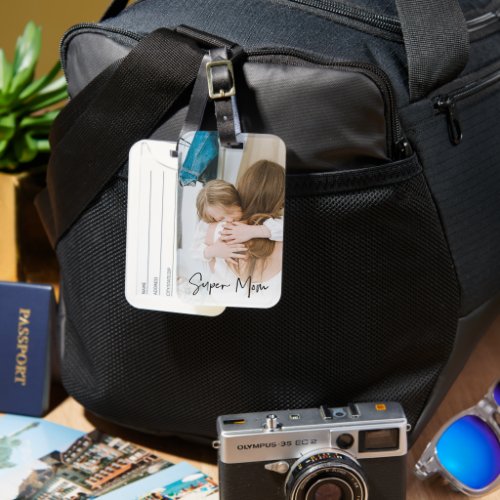 Modern Mom Photo  Super Mom Text  Gift For Mom Luggage Tag