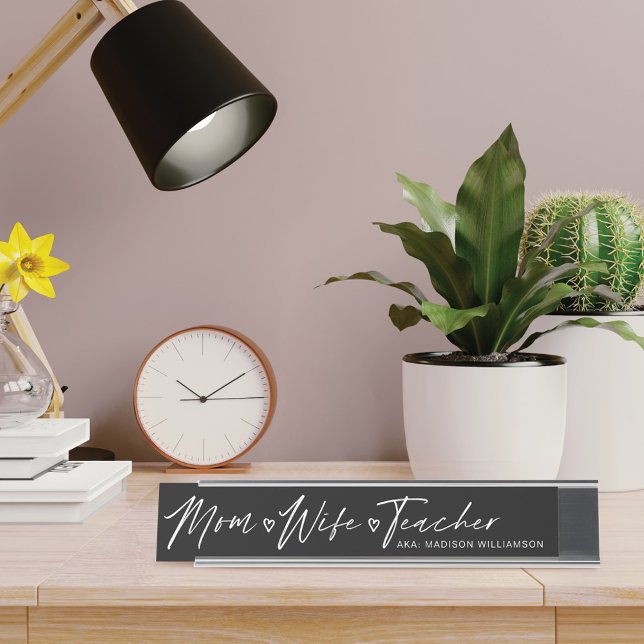Modern Mom, Wife, Teacher Black Desk Name Plate (Creator Uploaded)