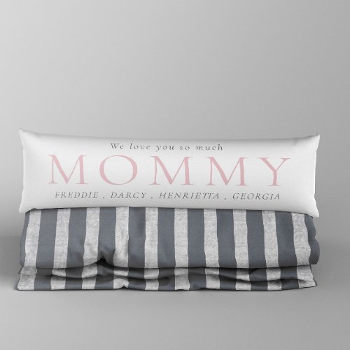 Modern  mommy pink typography Body Pillow