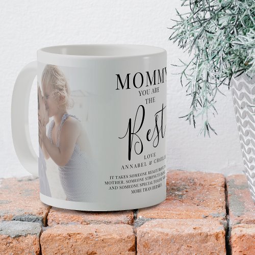 Modern MOMMY you are the best Photo Keepsake Coffee Mug