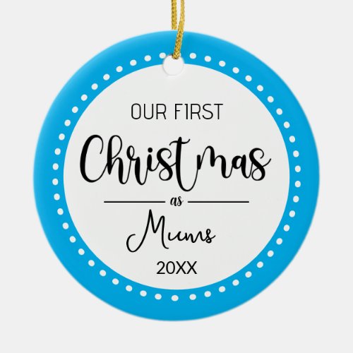 Modern Moms First Christmas bauble style Ceramic Ornament