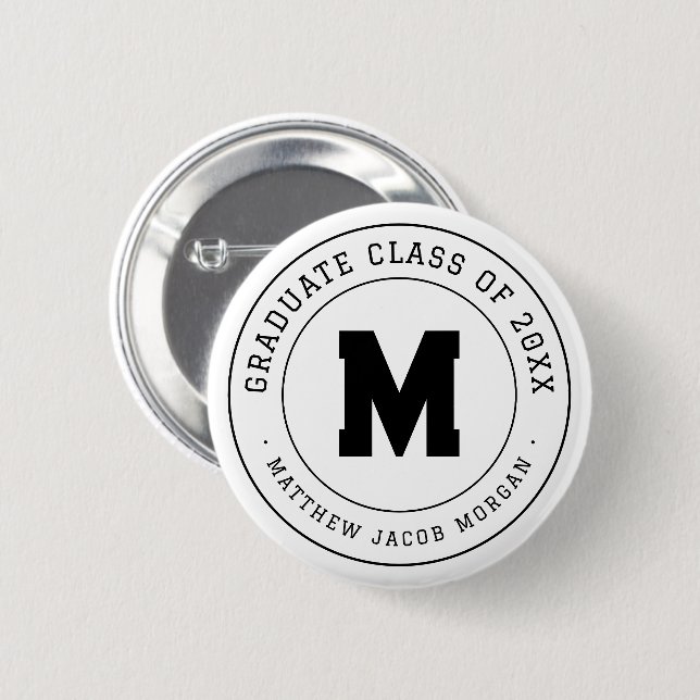 Modern Monogram Graduate Class of 20XX Custom Button (Front & Back)