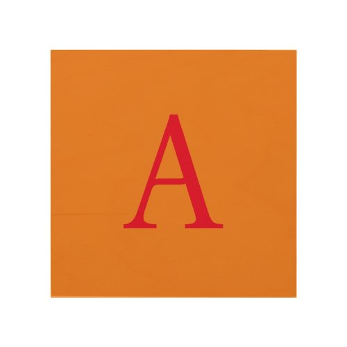 Modern Monogram Initial Letter Trendy Orange Red Wood Wall Art
