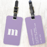 Modern Monogram Initial Lilac Purple Luggage Tag<br><div class="desc">Modern lower case typography minimalist monogram initial design which can be changed to personalize,  along with the details on the reverse. White on a pastel lilac purple background.</div>
